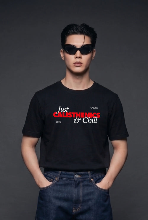 Just Calisthenics & Chill | Unisex T-shirt